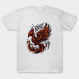 Rise like the Phoenix T-Shirt